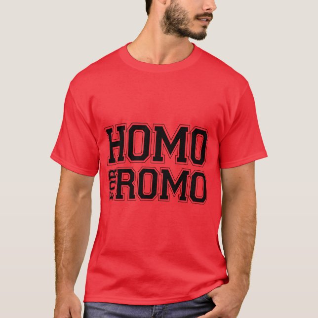 T-shirts Homo para Romo (Frente)