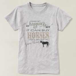T-shirts HORSE LOVER | Dinheiro não pode Comprar de felicid