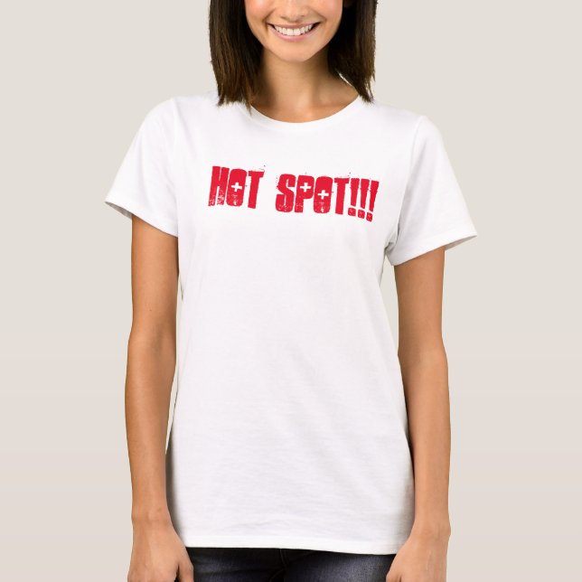 T-shirts Hot spot para meninas quentes (Frente)