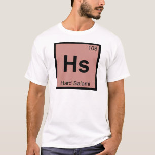 T-shirts Hs - Química do Salame Hard Símbolo da Tabela Peri