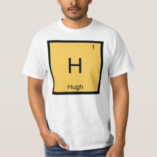 T-shirts Hugh Nome Elemento Químico Tabela Periódica