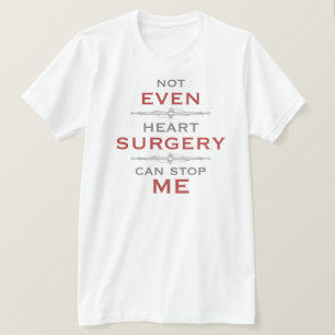 T-shirts Humor da cirurgia cardíaca