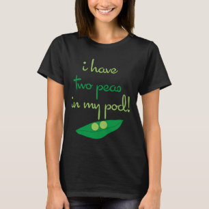 T-shirts Humor da maternidade de duas ervilhas