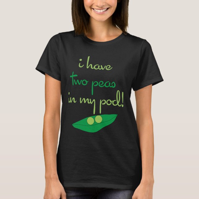 T-shirts Humor de Maternidade de Dois Ervilhas (Frente)