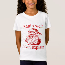 T-shirts Humor de Natal Papai Noel espere eu posso explicar