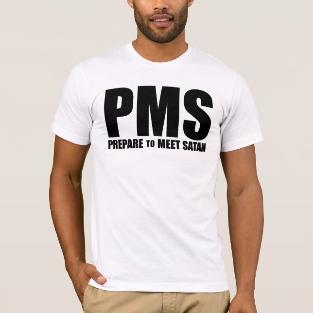T-shirts humor PMS (Frente)