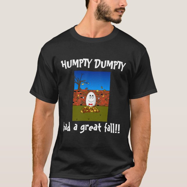 T-shirts Humpty Dumpty teve uma grande queda! (Frente)