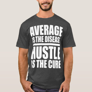 T-shirts Hustle - Palavras Motivacionais