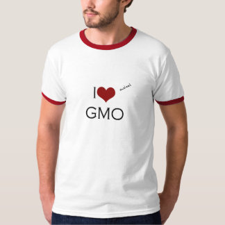 T-shirts I love (and eat) GMO