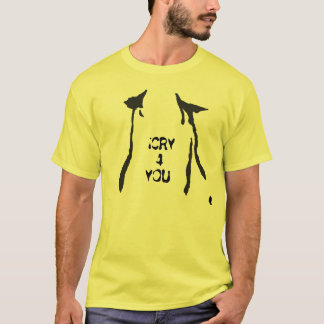 T-shirts #iCRY4You