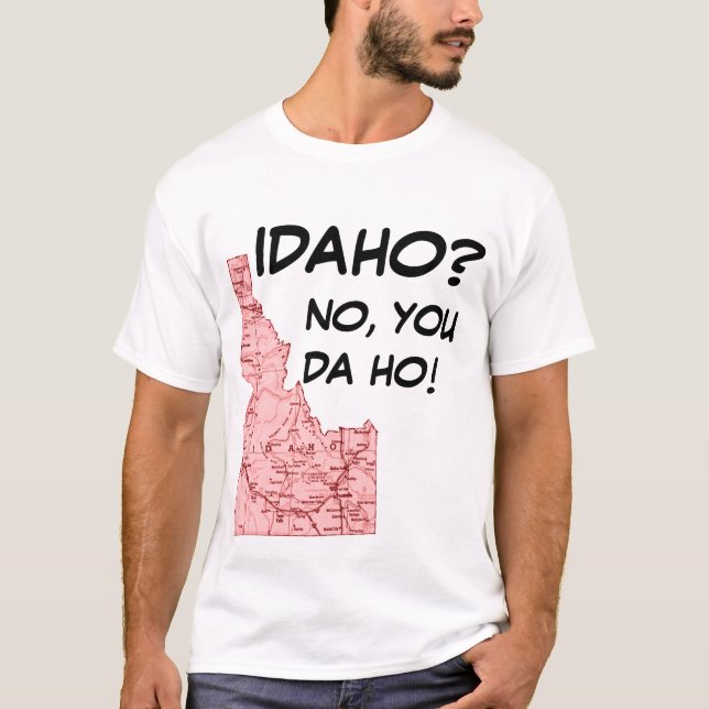 T-SHIRTS IDAHONEW, IDAHO? , NÃO, VOCÊ A DINAMARCA HO! #3 (Frente)