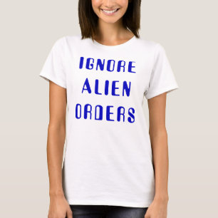 T-shirts Ignore as ordens estrangeiras