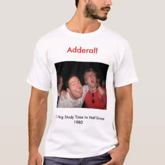 T-shirts IMG_0512, Adderall, cortando o tempo do estudo ao