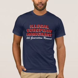 T-SHIRTS IMIGRANTE EUROPEU ILEGAL