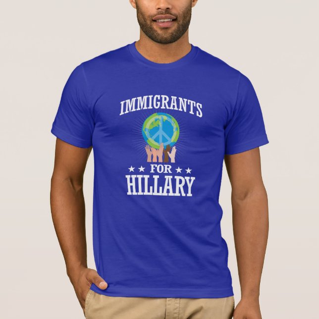 T-SHIRTS IMIGRANTES PARA HILLARY (Frente)