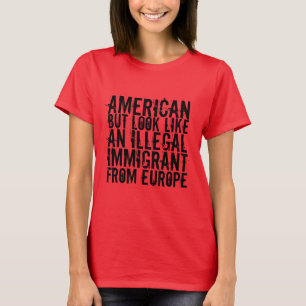 T-SHIRTS IMMIGRATION SHIRT