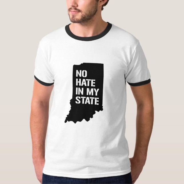 T-shirts Indiana: Sem Ódio No Meu Estado (Frente)
