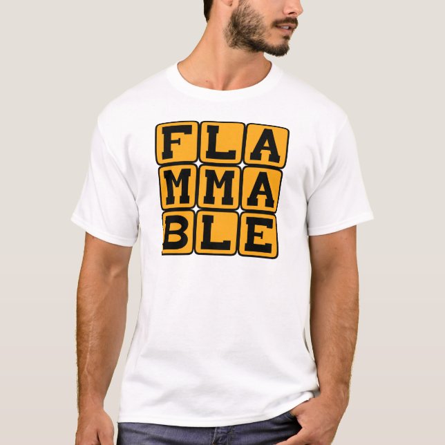 T-shirts Inflamável, Suscetível a Incêndio (Frente)
