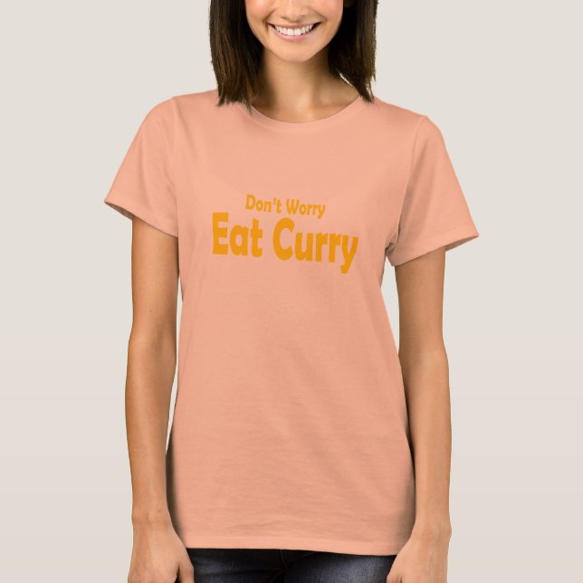 T-shirts Inglês "Don't Worry, Coma Curry" (Frente)