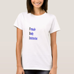 T-shirts Instrutor do corpo feminino