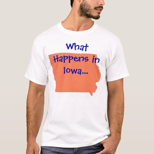 T-shirts Iowa o que acontece (Frente)