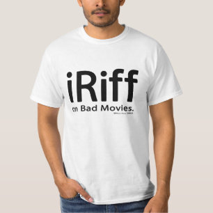 T-shirts iRiff (em filmes maus)