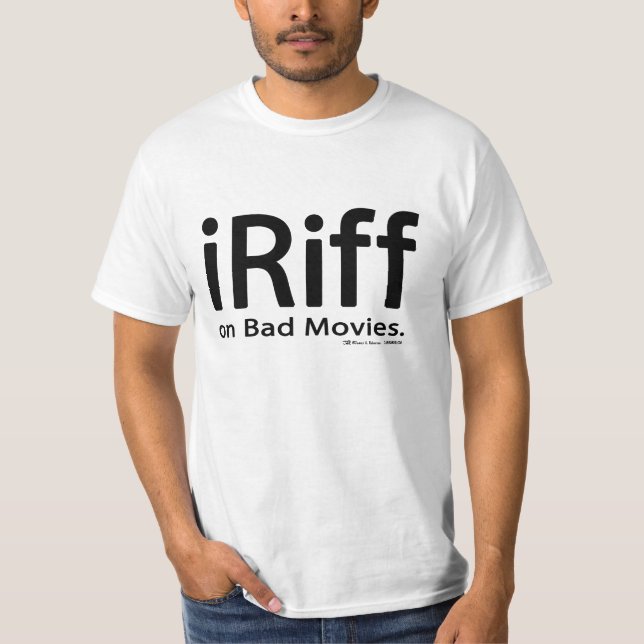T-shirts iRiff (em filmes maus) (Frente)