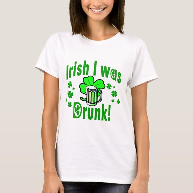 T-shirts Irlandês eu era /1 bêbedo (Frente)