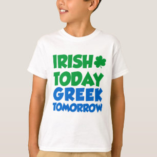 T-shirts Irlandês hoje grego amanhã