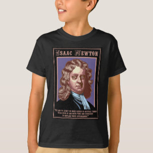 T-shirts Isaac Newton - causas