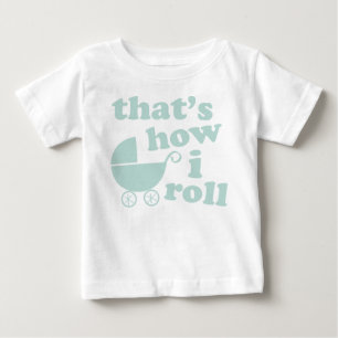 T-shirts Isso é como eu rolo