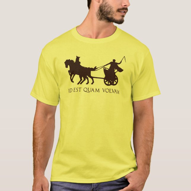 T-shirts Isso é como eu rolo (Latin com Chariot romano) (Frente)