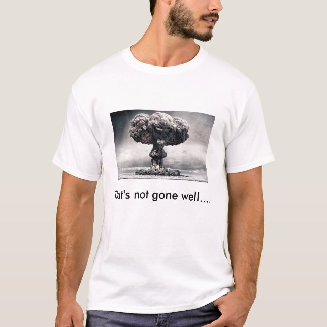 T-shirts Isso não é ido bem… (Frente)