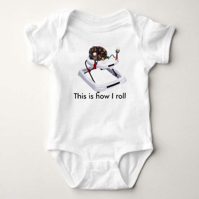 T-shirts Isto é como eu rolo o bebê (Frente)