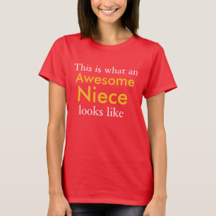 T-shirts Isto é o que parece uma sobrinha Awesone