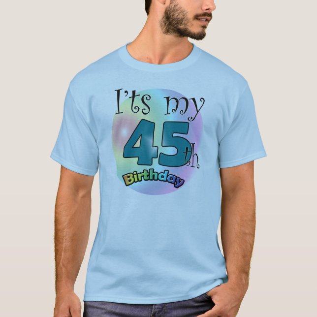 T-shirts It's my 45th Birthday (Frente)