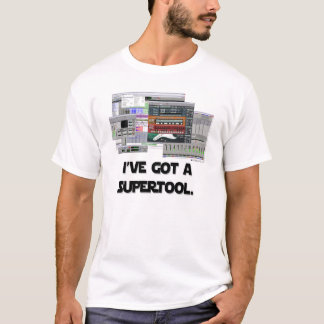 T-shirts I've obteve um SUPERTOOL.