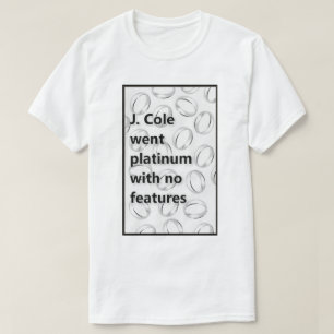 T-shirts J.O Cole foi platina sem características