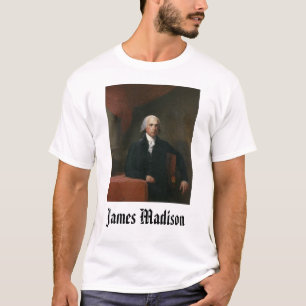 T-shirts james_madison_by_gilbert_stuart, James Madison,…