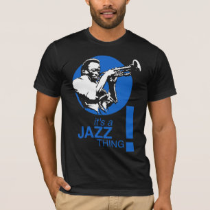 T-shirts jazz thing