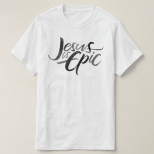 T-shirts Jesus é Epic Lettering Script Religioso