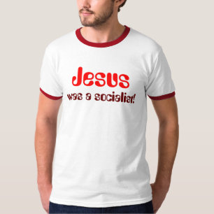 T-shirts Jesus, era um socialista!