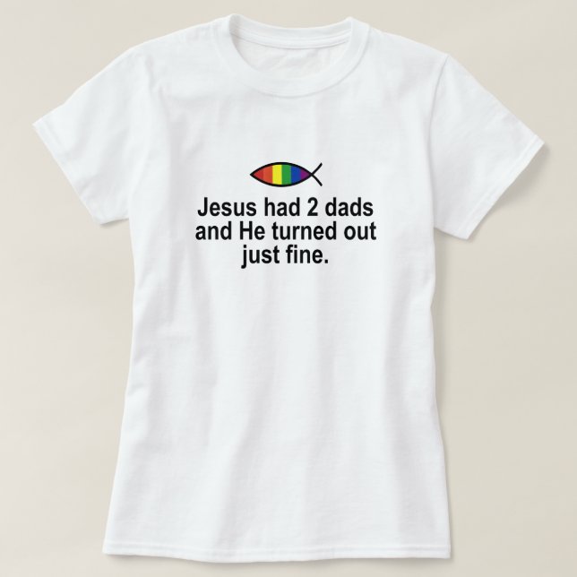 T-SHIRTS JESUS TINHA 2 PAIS E ELE SAIU BEM. (Frente do Design)