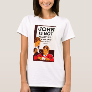T-shirts John não é realmente maçante