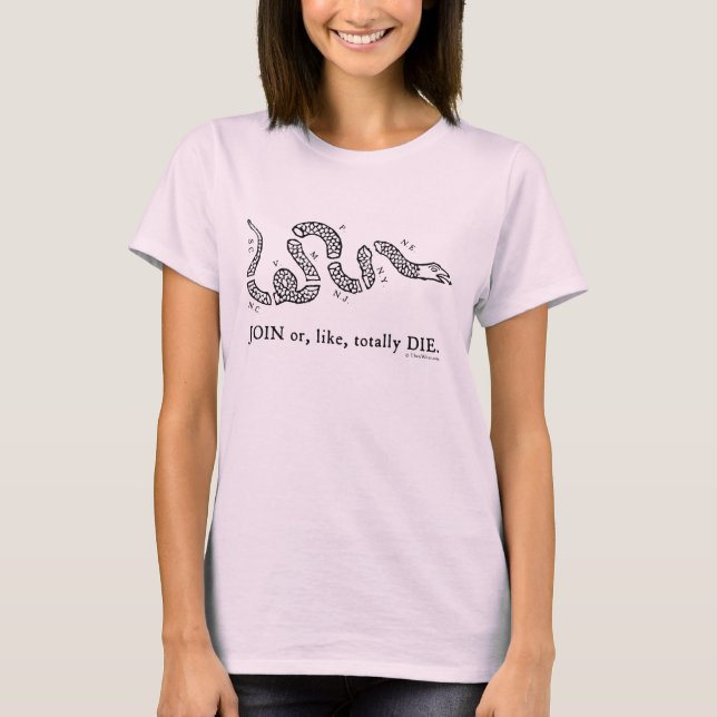 T-shirts "Junte-se ou, como, morra-se totalmente" as (Frente)