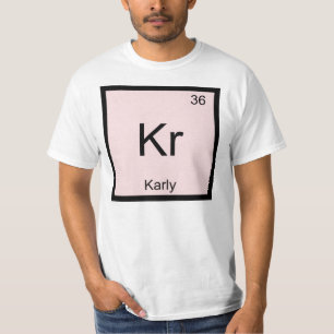 T-shirts Karly Nome Elemento Químico Tabela Periódica