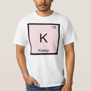 T-shirts Kasey Nome Elemento Químico Tabela Periódica