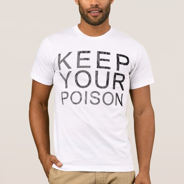 T-SHIRTS KEEPYOURPOISON (Frente)