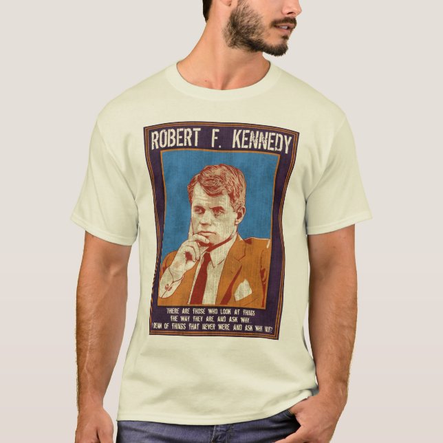 T-shirts Kennedy, Robert - "por que não? " (Frente)