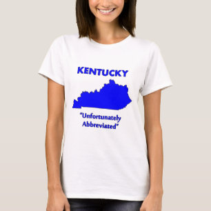 T-shirts Kentucky - Infelizmente Abreviado